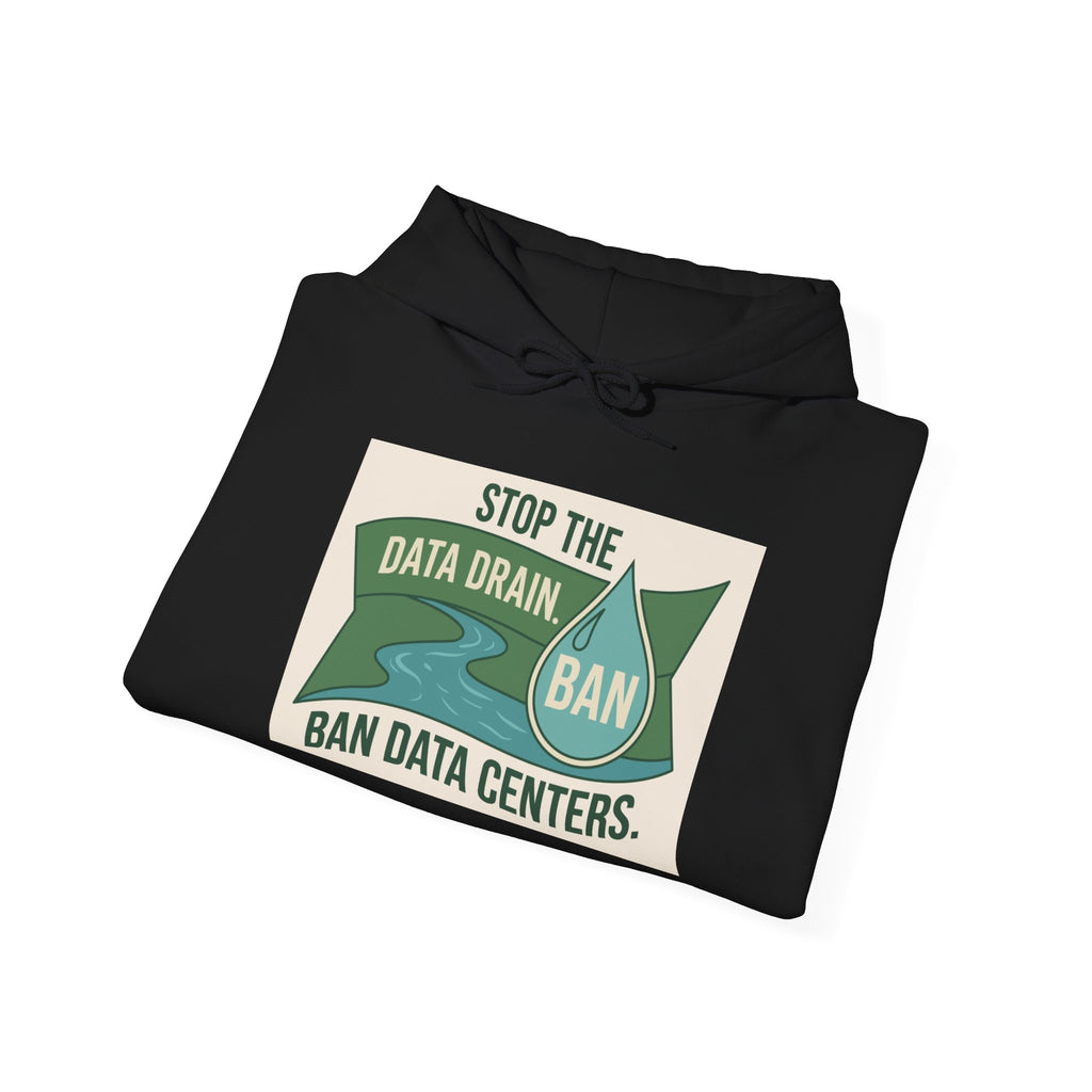 Ban the Drain HOODIE!